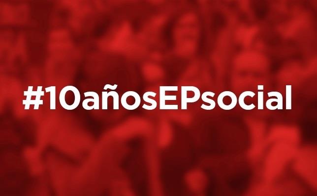 #10AÑOSEPSOCIAL | EUROPA PRESS ep 10anosepsocial