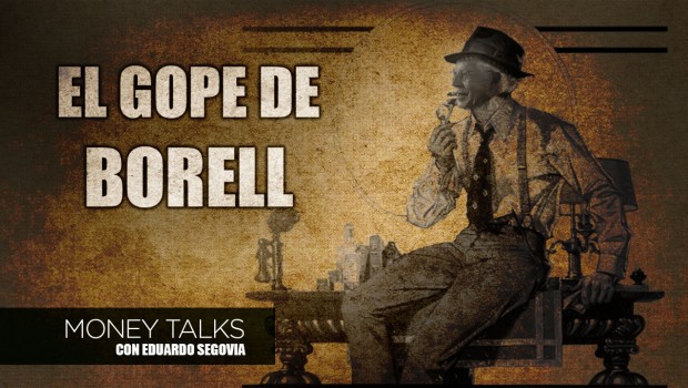 careta money talks borrell