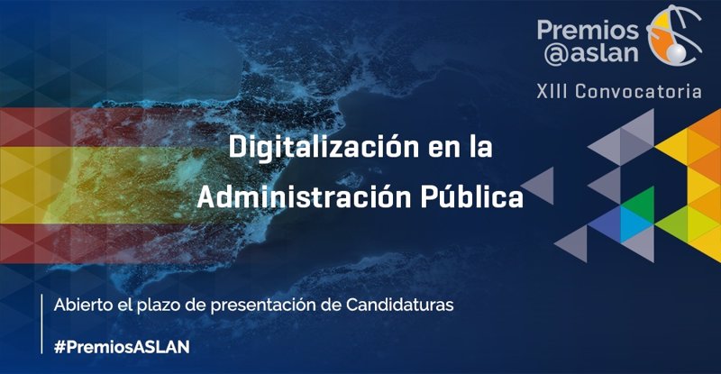 Premios a las mejores prácticas de digitalización en la Administración Pública | ASLAN ep premios a las mejores practicas de digitalizacion en la administracion publica